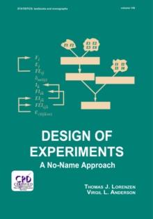 Design of Experiments : A No-Name Approach