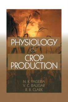 Physiology of Crop Production