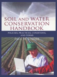 Soil and Water Conservation Handbook : Policies, Practices, Conditions, and Terms