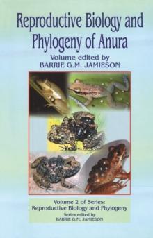 Reproductive Biology and Phylogeny of Anura