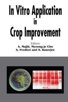 In Vitro Application in Crop Improvement