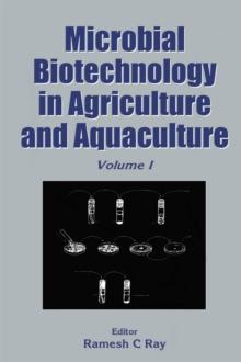 Microbial Biotechnology in Agriculture and Aquaculture, Vol. 1