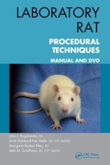 Laboratory Rat Procedural Techniques : Manual and DVD