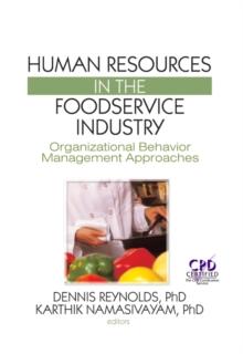 Human Resources in the Foodservice Industry : Organizational Behavior Management Approaches