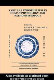 Vascular Endothelium in Human Physiology and Pathophysiology