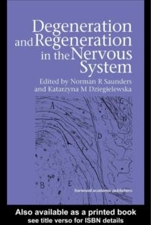 Degeneration and Regeneration in the Nervous System