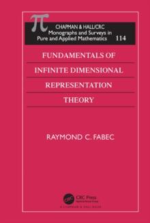 Fundamentals of Infinite Dimensional Representation Theory