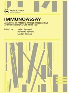 Immunoassay : A survey of patents, patent applications and other literature 1980-1991