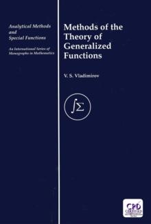 Methods of the Theory of Generalized Functions