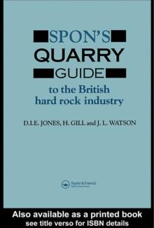 Spon's Quarry Guide : To the British hard rock industry