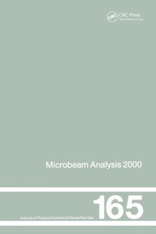 Microbeam Analysis : Proceedings of the International Conference on Microbeam Analysis, 8-15 July, 2000