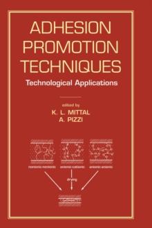 Adhesion Promotion Techniques : Technological Applications