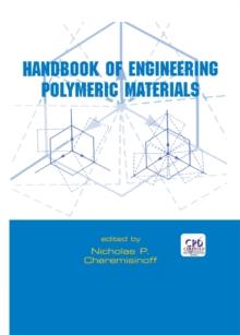 Handbook of Engineering Polymeric Materials