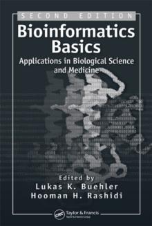 Bioinformatics Basics : Applications in Biological Science and Medicine