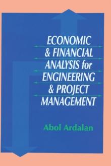 Economic and Financial Analysis for Engineering and Project Management