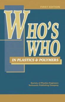 Who's Who in Plastics Polymers