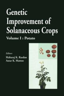 Genetic Improvement of Solanaceous Crops, Volume 1 : Potato