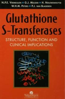 Glutathione S-Transferases : Structure, Function and Clinical Implications