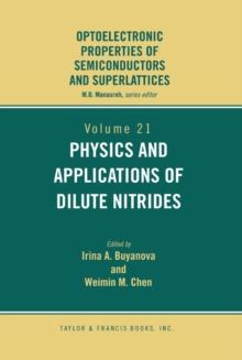 Physics and Applications of Dilute Nitrides