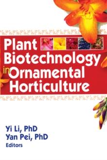 Plant Biotechnology in Ornamental Horticulture