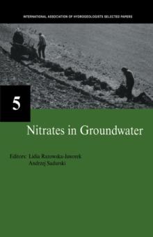 Nitrates in Groundwater : IAH Selected Papers on Hydrogeology 5