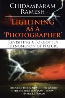 Lightning as a 'Photographer' : Revisiting a Forgotten Phenomenon of Nature