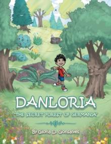 Danloria : The Secret Forest of Germania