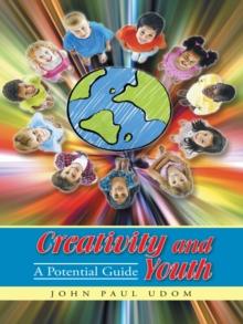 Creativity and Youth : A Potential Guide