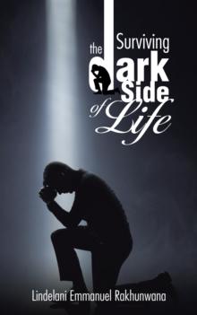 Surviving the Dark Side of Life