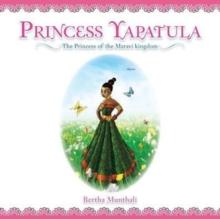 Princess Yapatula : The Princess of the Maravi Kingdom