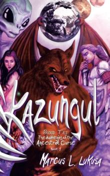 Kazungul : Blood Ties - Awakening of the Ancestral Curse