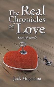 The Real Chronicles of Love : Love Abounds