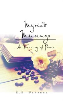 Myriad Musings : A Treasury of Poems