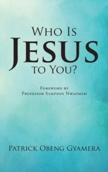 Who Is Jesus to You?