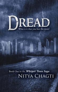 Dread : What Is It That You Fear the Most?