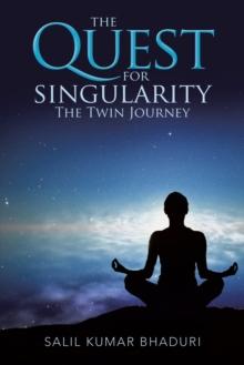 The Quest for Singularity : The Twin Journey