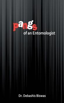 Pangs of an Entomologist