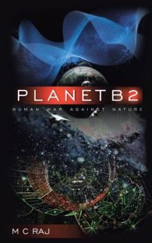 Planetb2 : Human War Against Nature