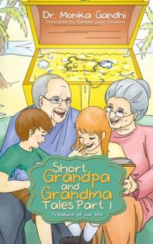 Short Grandpa and Grandma Tales Part-1 : Treasure of Our Life