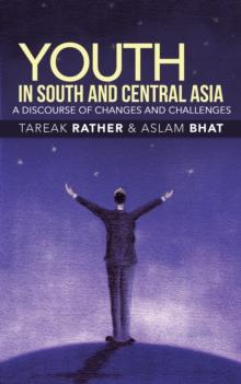 Youth in South and Central Asia: a Discourse of Changes and Challenges