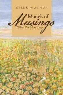 Morsels of  Musings : When the Muse Sings