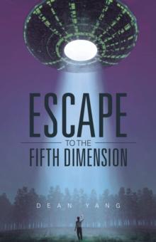 Escape to the Fifth Dimension