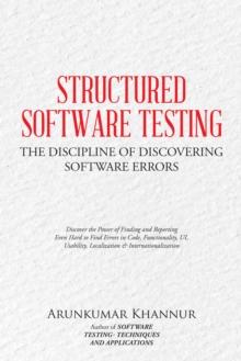 Structured Software Testing : The Discipline of Discovering