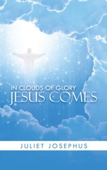 In Clouds of Glory Jesus Comes