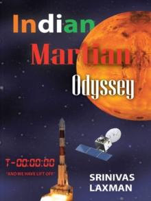 Indian Martian Odyssey : A Journey to the Red Planet