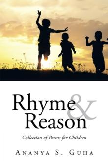 Rhyme and Reason : Collection of Poems for Children