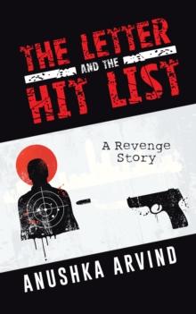 The Letter and the Hit List : A Revenge Story