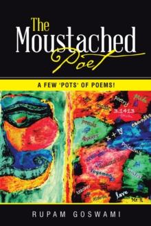 The Moustached Poet : A Few 'Pots' of Poems!