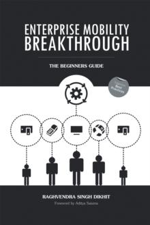 Enterprise Mobility Breakthrough : The Beginners Guide