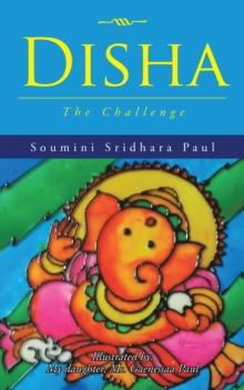 Disha : The Challenge